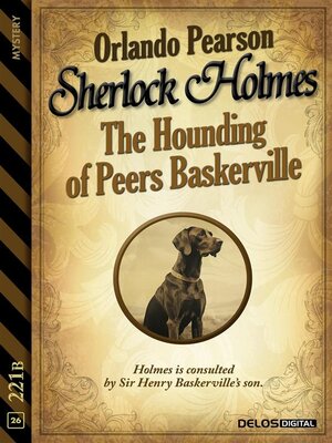 cover image of The Hounding of Peers Baskerville